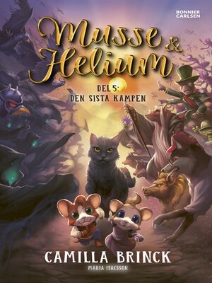 cover image of Musse & Helium. Den sista kampen